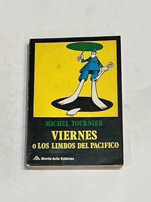 Seller image for Viernes o los limbos del Pacfico. for sale by ARREBATO LIBROS