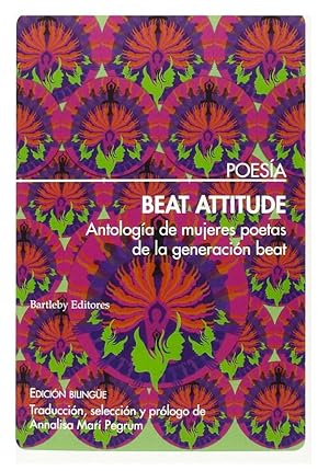 Beat Attitude: antología de mujeres poetas de la generación beat.