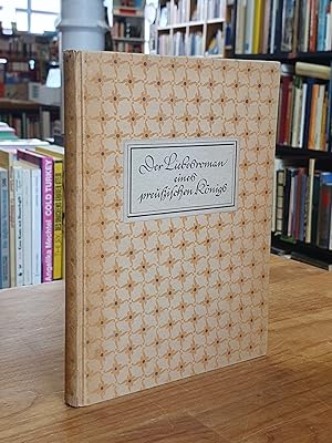 Der Liebesroman eines preußischen Königs, [Der Briefwechsel König Friedrich Wilhelm II. mit Sophi...