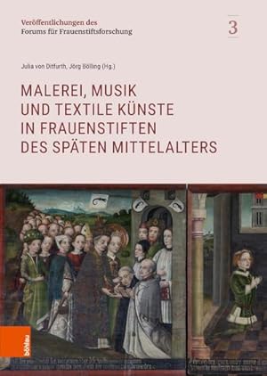 Seller image for Malerei, Musik und textile Knste in Frauenstiften des spten Mittelalters for sale by AHA-BUCH GmbH