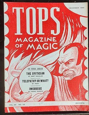 Seller image for TOPS Magazine Of Magic December 1955 Vol.20 No.12 / Aldini "Hi-Fi Coke" / Bert Douglas "The Dyitician" / Henry Durkin "De Luxe Card Vanish" / George Johnstone "Egg And Confetti Exchange" / Murray A Sumner "A New Magnetized Matchbox" / Lesta "A Series Of Mistakes" / Clettis V Musson "The Wizard Club Show" /Sylvia Smith "Chicago Magigals" / Sid Lorraine's Chatter for sale by Shore Books
