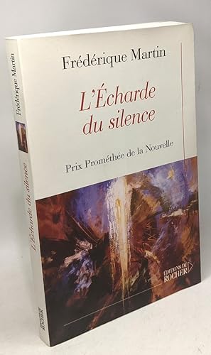 Seller image for L'charde du silence for sale by crealivres