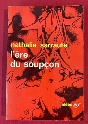 Image du vendeur pour L're du soupon: Essais sur le Roman. mis en vente par Plurabelle Books Ltd