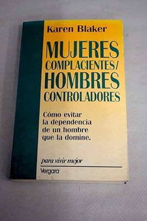 Bild des Verkufers fr Mujeres complacientes / Hombres controladores zum Verkauf von Alcan Libros