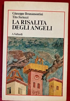 Immagine del venditore per La Risalita degli Angeli. Le Romantiche Ribalderie dei Dmoni Maggiori. venduto da Plurabelle Books Ltd
