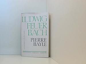 Bild des Verkufers fr Gesammelte Werke, Bd. 4: Pierre Bayle - Ein Beitrag zur Geschichte der Philosophie und Menschheit zum Verkauf von Book Broker