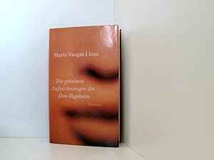 Seller image for Die geheimen Aufzeichnungen des Don Rigoberto, Roman, Aus dem Spanischen von Elke Wehr, for sale by Book Broker