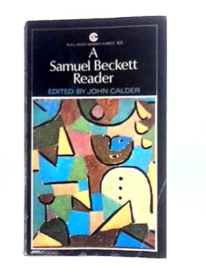 Bild des Verkufers fr A Samuel Beckett Reader zum Verkauf von World of Rare Books