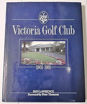Seller image for Victoria Golf Club. 1903-1988 for sale by Rotary Charity Books