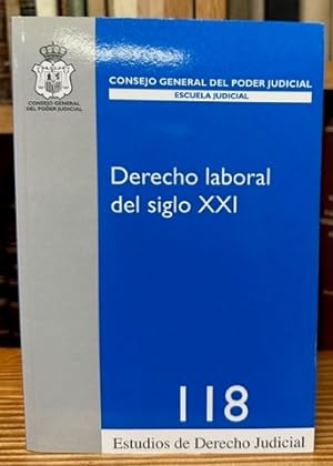 Imagen del vendedor de DERECHO LABORAL DEL SIGLO XXI a la venta por Fbula Libros (Librera Jimnez-Bravo)