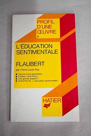 Immagine del venditore per "L'ducation sentimentale", Flaubert analyse critique venduto da Alcan Libros