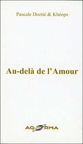 Imagen del vendedor de Au-del de l'Amour a la venta por Dmons et Merveilles