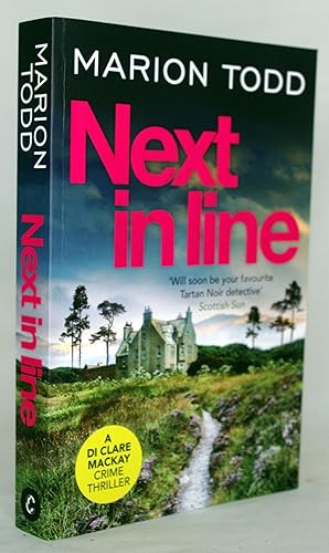 Next in Line: A must-read Scottish crime thriller: 5 (Detective Clare Mackay)