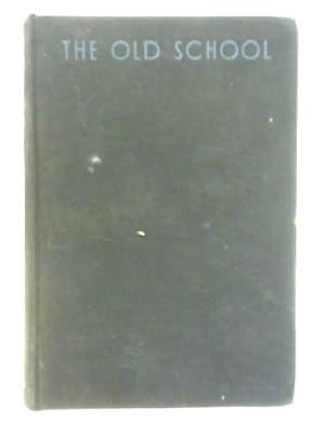 Seller image for The Old School: Essays By Divers Hands for sale by World of Rare Books