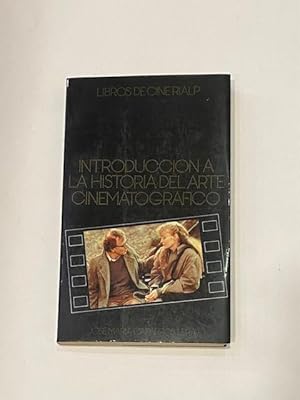 Imagen del vendedor de Introduccin a la historia del arte cinematogrfico. a la venta por ARREBATO LIBROS