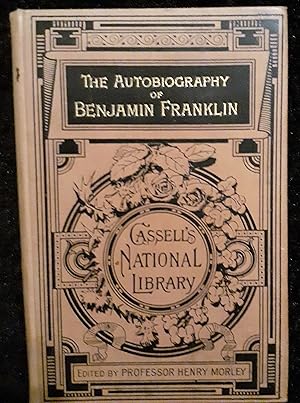 The autobiography of Benjamin Franklin