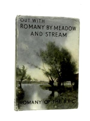 Seller image for Out with Romany By Meadow and Stream for sale by World of Rare Books