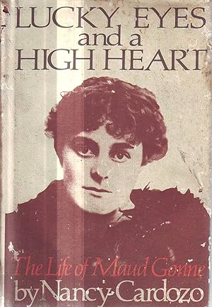 Lucky eyes and a high heart : the life of Maud Gonne