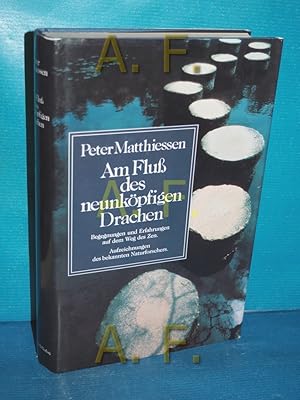 Imagen del vendedor de Am Fluss des neunkpfigen Drachen : Begegnungen u. Erfahrungen auf d. Weg d. Zen. [Einzig berechtigte bers. aus d. Amerikan. von Jochen Eggert] a la venta por Antiquarische Fundgrube e.U.