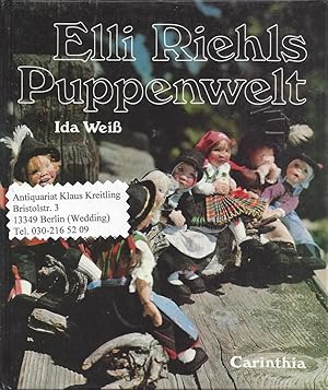 Elli Riehls Puppenwelt - Die Kärtner Puppenmacherin und ihr Werk