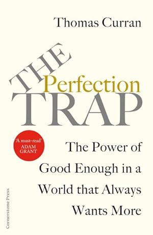Seller image for The Perfection Trap : The Power Of Good Enough In A World That Always Wants More for sale by AHA-BUCH GmbH