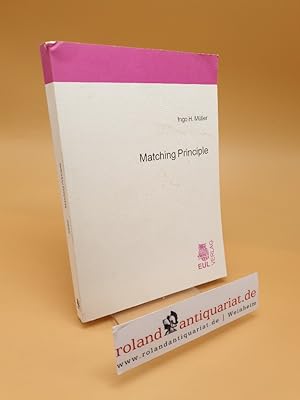 Matching Principle ; Rechnungstheoretische Fundierung und Verankerung im Systemgefüge der IFRS