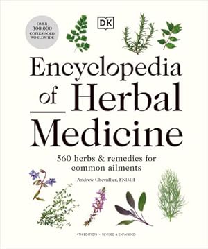 Bild des Verkufers fr Encyclopedia of Herbal Medicine New Edition : 560 Herbs and Remedies for Common Ailments zum Verkauf von AHA-BUCH GmbH