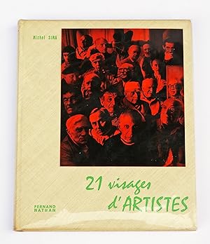 Seller image for 21 visages d'artistes for sale by Librairie-Galerie Emmanuel Hutin