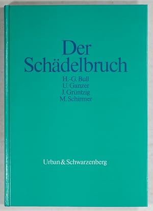 Bild des Verkufers fr Der Schdelbruch. zum Verkauf von Antiq. F.-D. Shn - Medicusbooks.Com