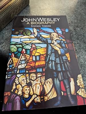 Immagine del venditore per John Wesley: A Biography venduto da SGOIS