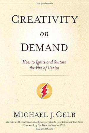 Bild des Verkufers fr Creativity on Demand: How to Ignite and Sustain the Fire of Genius zum Verkauf von WeBuyBooks