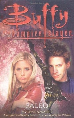 Bild des Verkufers fr Paleo (Buffy the Vampire Slayer S.) zum Verkauf von WeBuyBooks