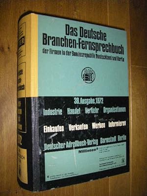 Das Deutsche Branchen-Fernsprechbuch der Firmen in der Bundesrepublik Deutschland und Berlin. 38....