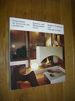 Bild des Verkufers fr Cheminees et Coins de feu modernes/Kamine und Sitzgruppen heute/Modern Fireplaces and Fireside Corners zum Verkauf von Versandantiquariat Rainer Kocherscheidt