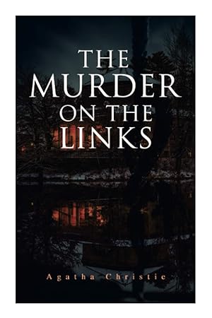Image du vendeur pour The Murder on the Links: Detective Mystery Classic mis en vente par Redux Books