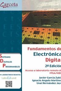 Seller image for FUNDAMENTOS DE ELECTRONICA DIGITAL. ACCESO A LABORATORIO REMOTO FPGA/VHDL for sale by KALAMO LIBROS, S.L.