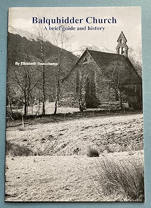 Imagen del vendedor de Balquhidder Church: a brief guide and history a la venta por ACCESSbooks