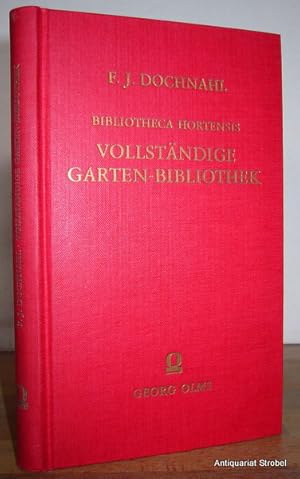 Bibliotheca hortensis. Vollständige Garten-Bibliothek oder Alphabetisches Verzeichniss aller Büch...
