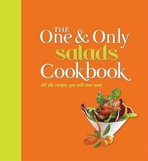 Bild des Verkufers fr The One and Only Salads Cookbook zum Verkauf von WeBuyBooks