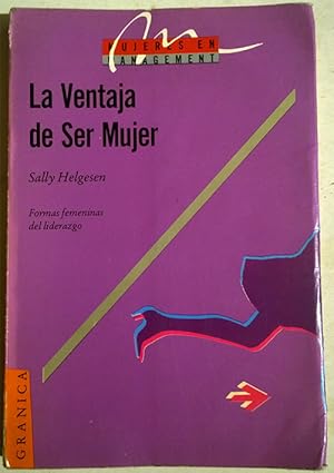 La Ventaja de Ser Mujer