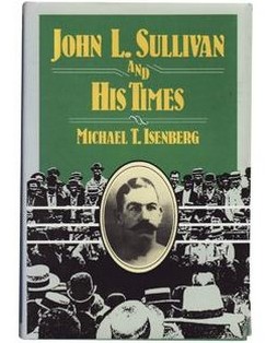 Seller image for JOHN L. SULLIVAN AND HIS TIMES for sale by Sportspages