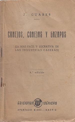 Imagen del vendedor de CONEJOS, CONEJAS Y GAZAPOS. La ms fcil y lucrativa de las industrias caseras a la venta por Librera Vobiscum