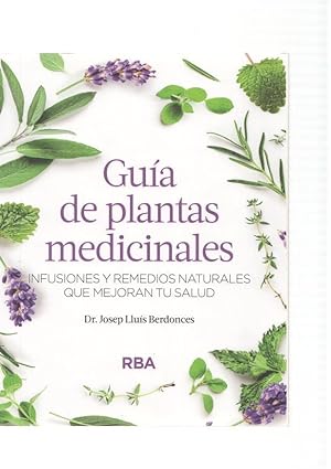 Seller image for Guia de plantas medicinales. Infusiones y remedios naturales que mejoran tu salud for sale by El Boletin