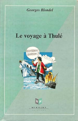 Bild des Verkufers fr Le Voyage  Thul zum Verkauf von Au vert paradis du livre