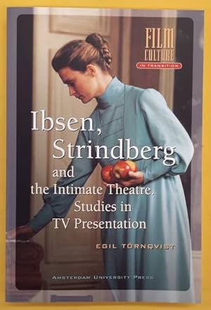 Bild des Verkufers fr Ibsen, Strindberg and the Intimate Theater. Studies in TV Presentation zum Verkauf von Frans Melk Antiquariaat