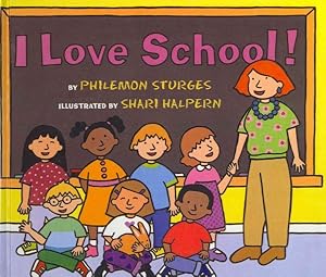 Seller image for I Love School! for sale by GreatBookPrices