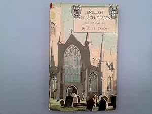 Seller image for English church design, 1040-1540 A.D.,: A study (The " British heritage " series) for sale by Goldstone Rare Books