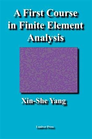 Seller image for First Course in Finite Element Analysis for sale by GreatBookPrices