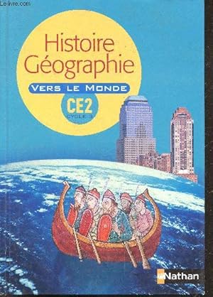 Bild des Verkufers fr Histoire geographie cycle 3 ce2 - collection vers le monde zum Verkauf von Le-Livre