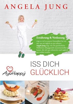 Bild des Verkufers fr Ayu Happy: Iss dich glücklich : Iss dich glücklich zum Verkauf von AHA-BUCH